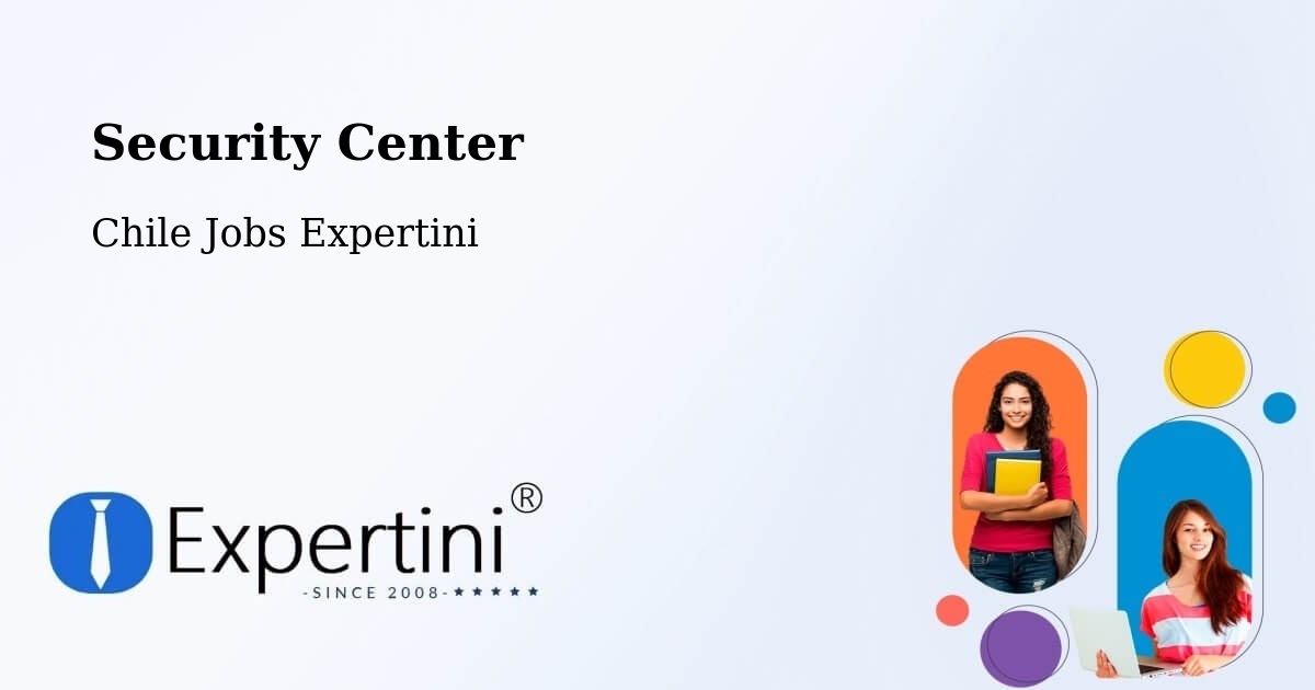 Security & Compliance – Pichidegua - Chile Jobs Expertini